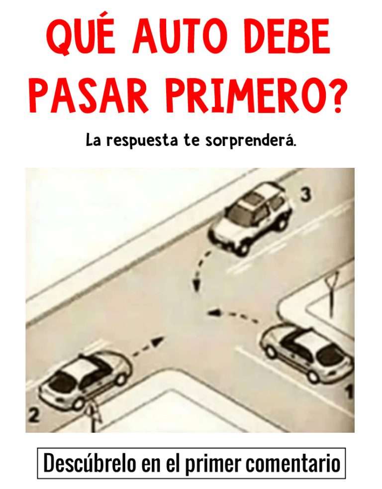 acertijo que auto debe pasar primero